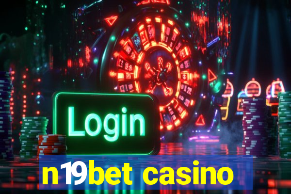 n19bet casino