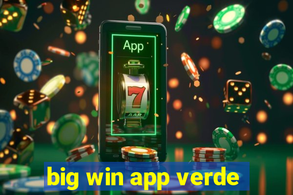 big win app verde