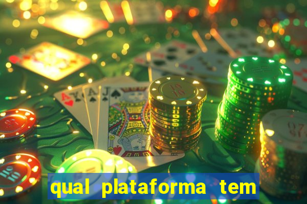 qual plataforma tem fortune tiger