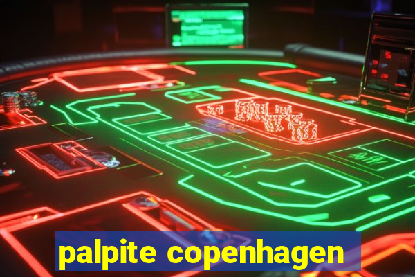 palpite copenhagen