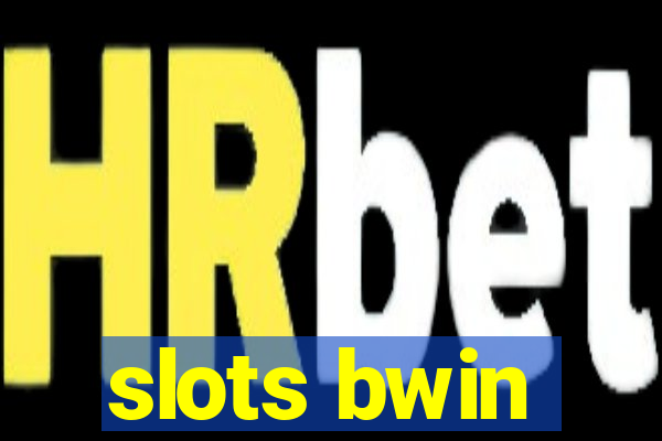 slots bwin