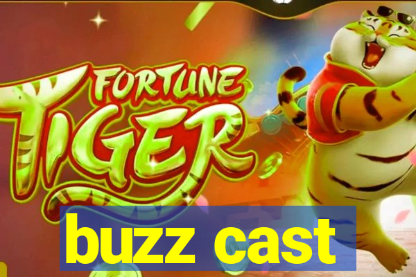 buzz cast