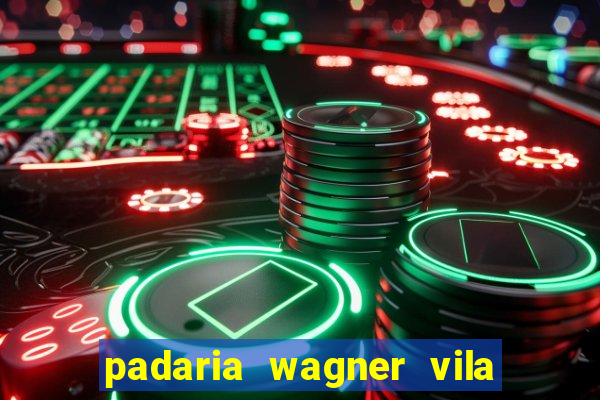 padaria wagner vila nova içara