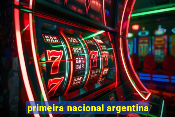 primeira nacional argentina