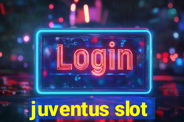 juventus slot