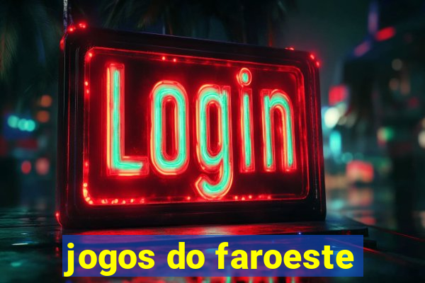 jogos do faroeste