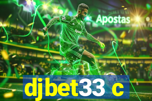 djbet33 c