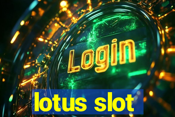 lotus slot