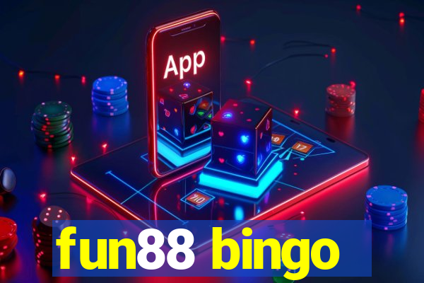 fun88 bingo