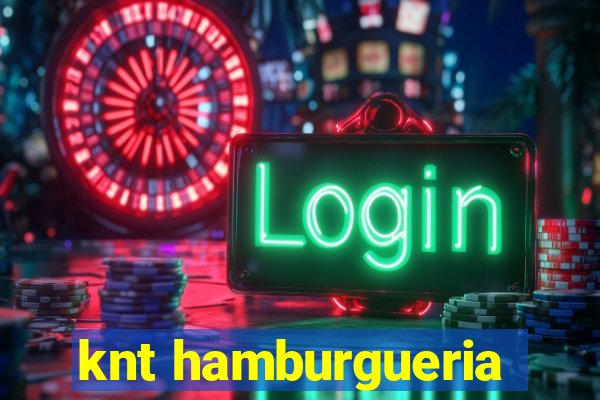 knt hamburgueria