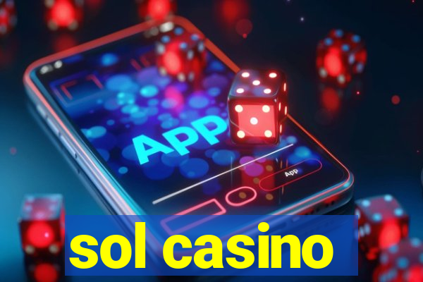 sol casino