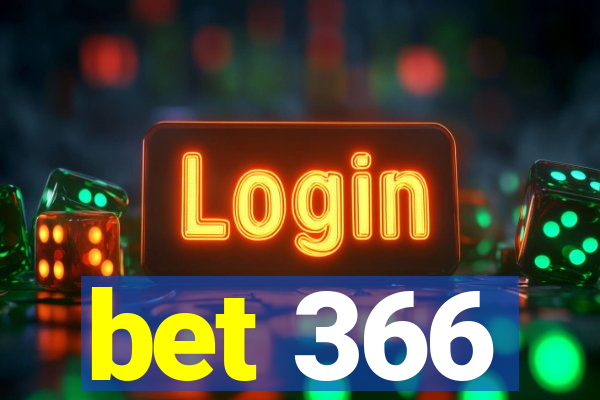 bet 366