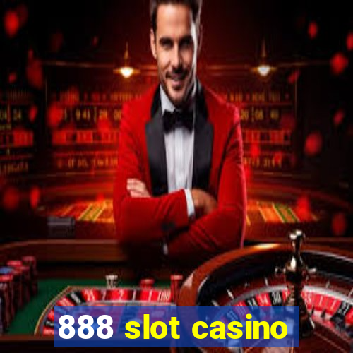 888 slot casino