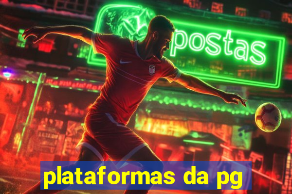 plataformas da pg