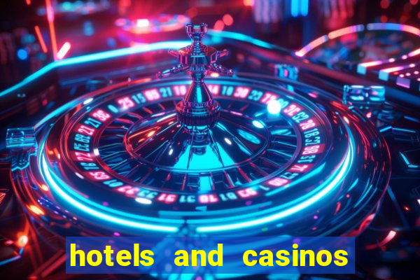 hotels and casinos in vegas