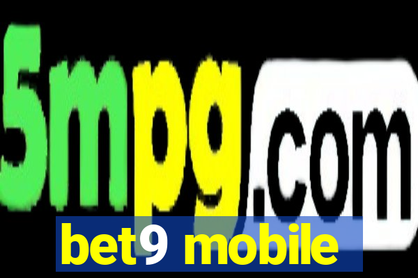 bet9 mobile