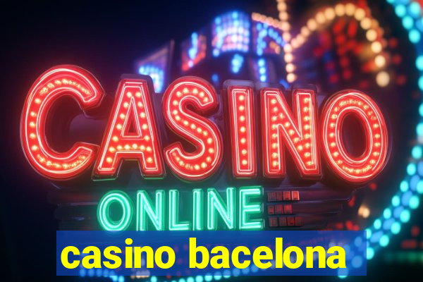 casino bacelona