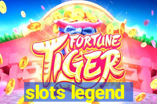 slots legend