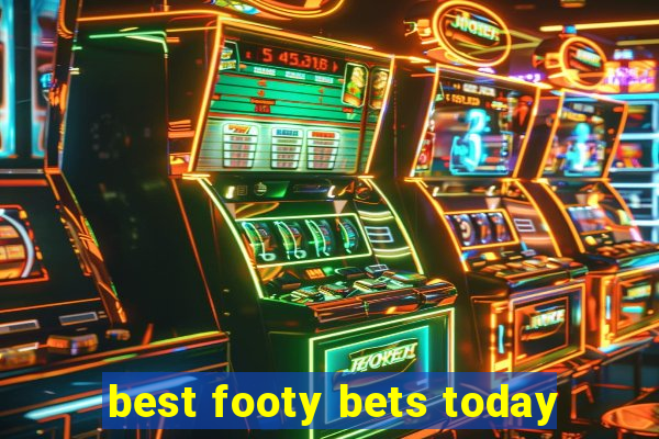 best footy bets today