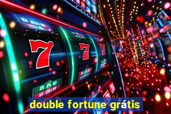 double fortune grátis