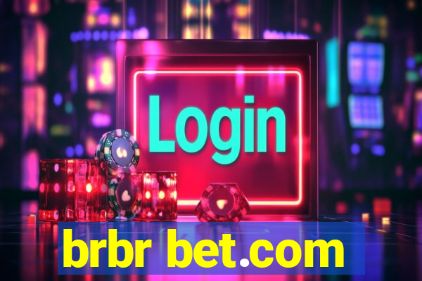 brbr bet.com