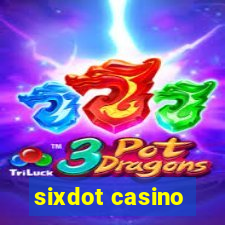 sixdot casino