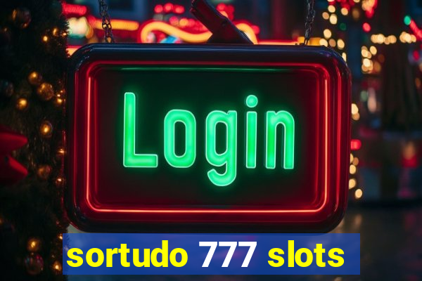 sortudo 777 slots