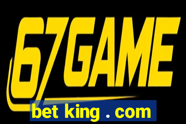 bet king . com