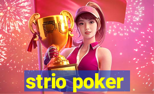 strio poker