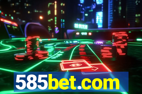 585bet.com