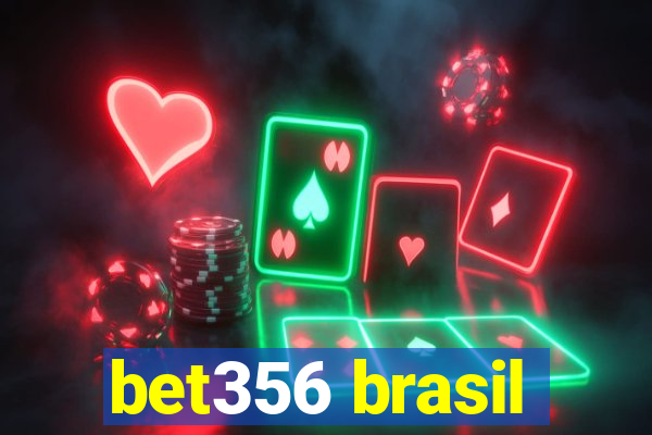 bet356 brasil