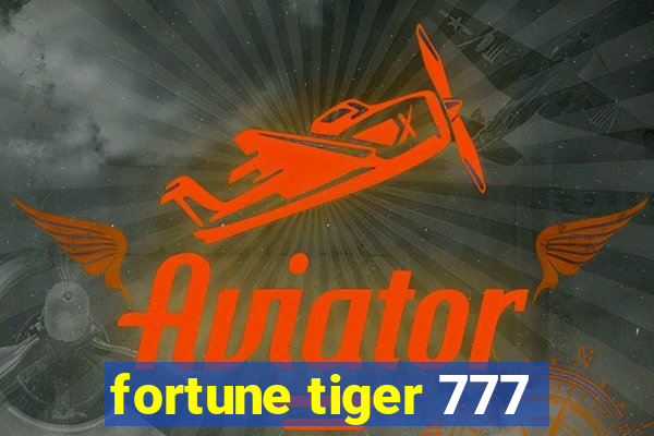 fortune tiger 777