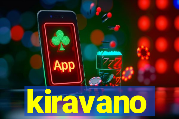 kiravano