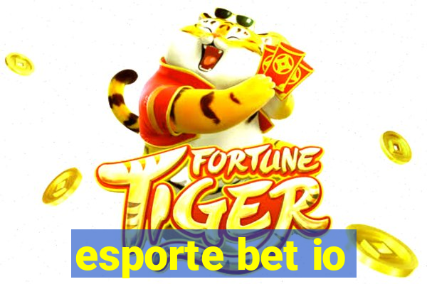 esporte bet io