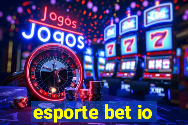 esporte bet io