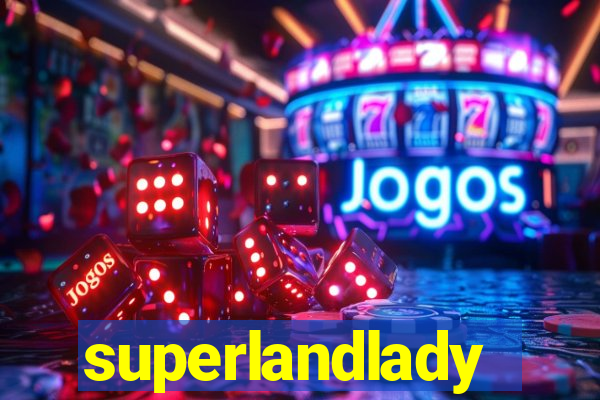 superlandlady