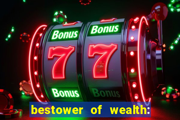 bestower of wealth: chapter 1