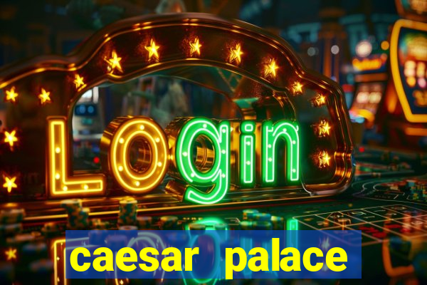 caesar palace online casino