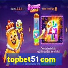 topbet51 com