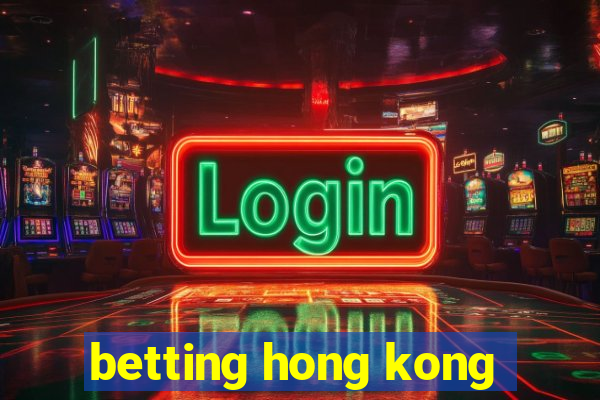 betting hong kong