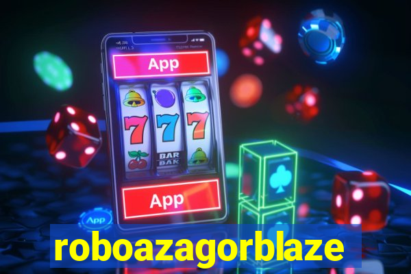 roboazagorblaze