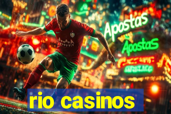 rio casinos