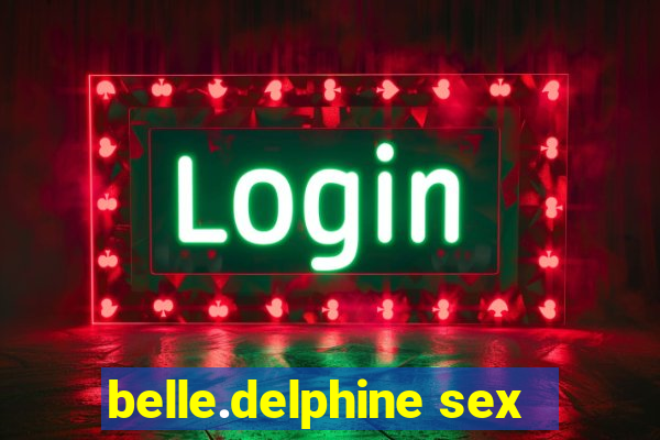 belle.delphine sex