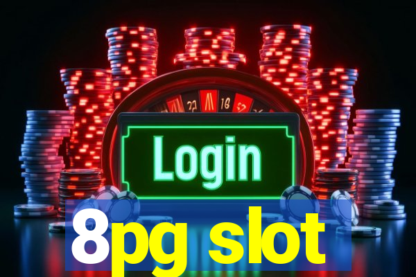 8pg slot