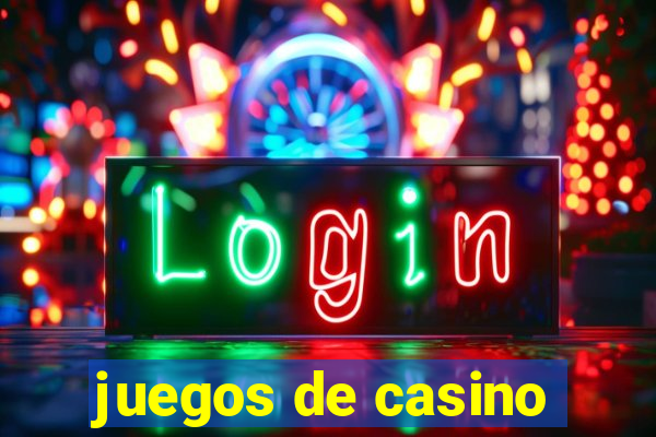 juegos de casino