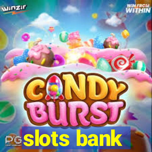 slots bank