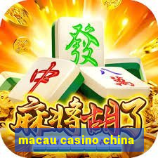 macau casino china