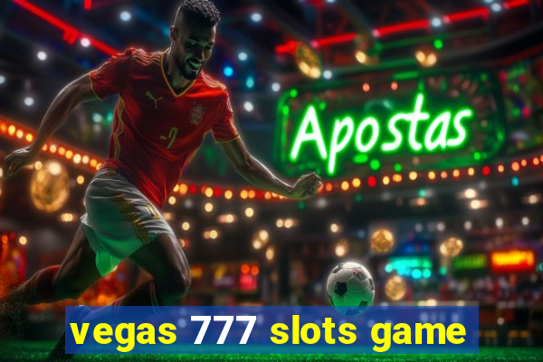 vegas 777 slots game