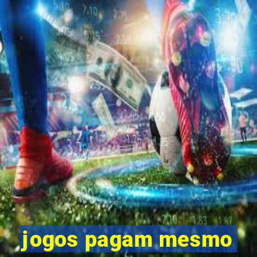 jogos pagam mesmo