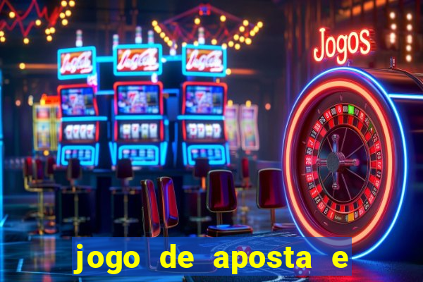 jogo de aposta e ganha dinheiro de verdade